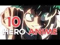 Top 10 Hero Anime