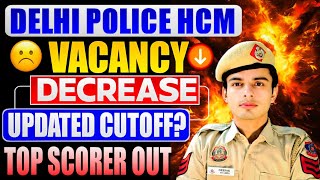 delhi police hcm 2025 expected cut-off (Revised) vacancies vs withheld candidates