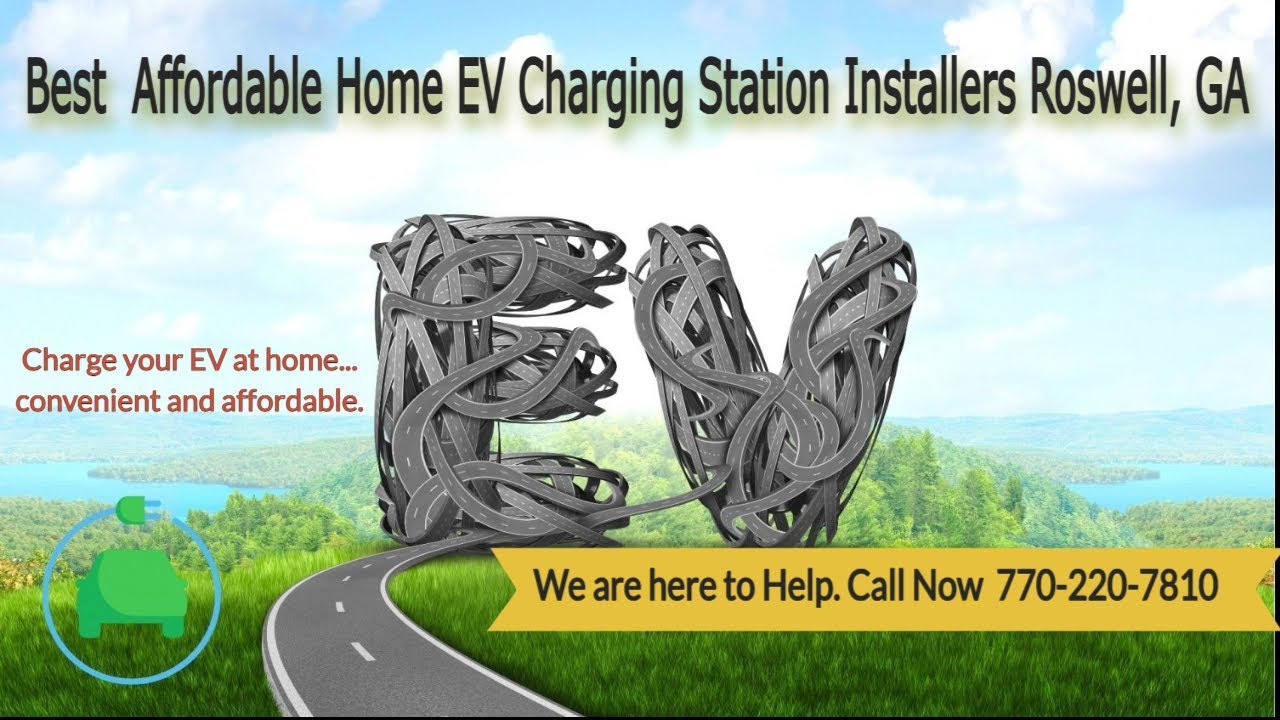 Best Affordable Home EV Charging Station Installers Roswell GA YouTube