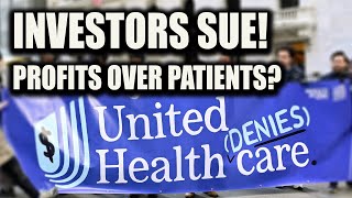 UnitedHealthcare Investors Sue After CEO’s Death Exposes Profit-First Tactics