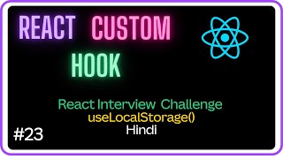 🚀React Custom Hooks - React Interview Challenge #23 -Machine Coding Round #javascript #react