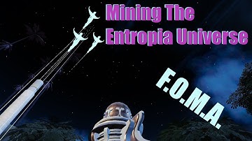 Mining The Entropia Universe - F.O.M.A.
