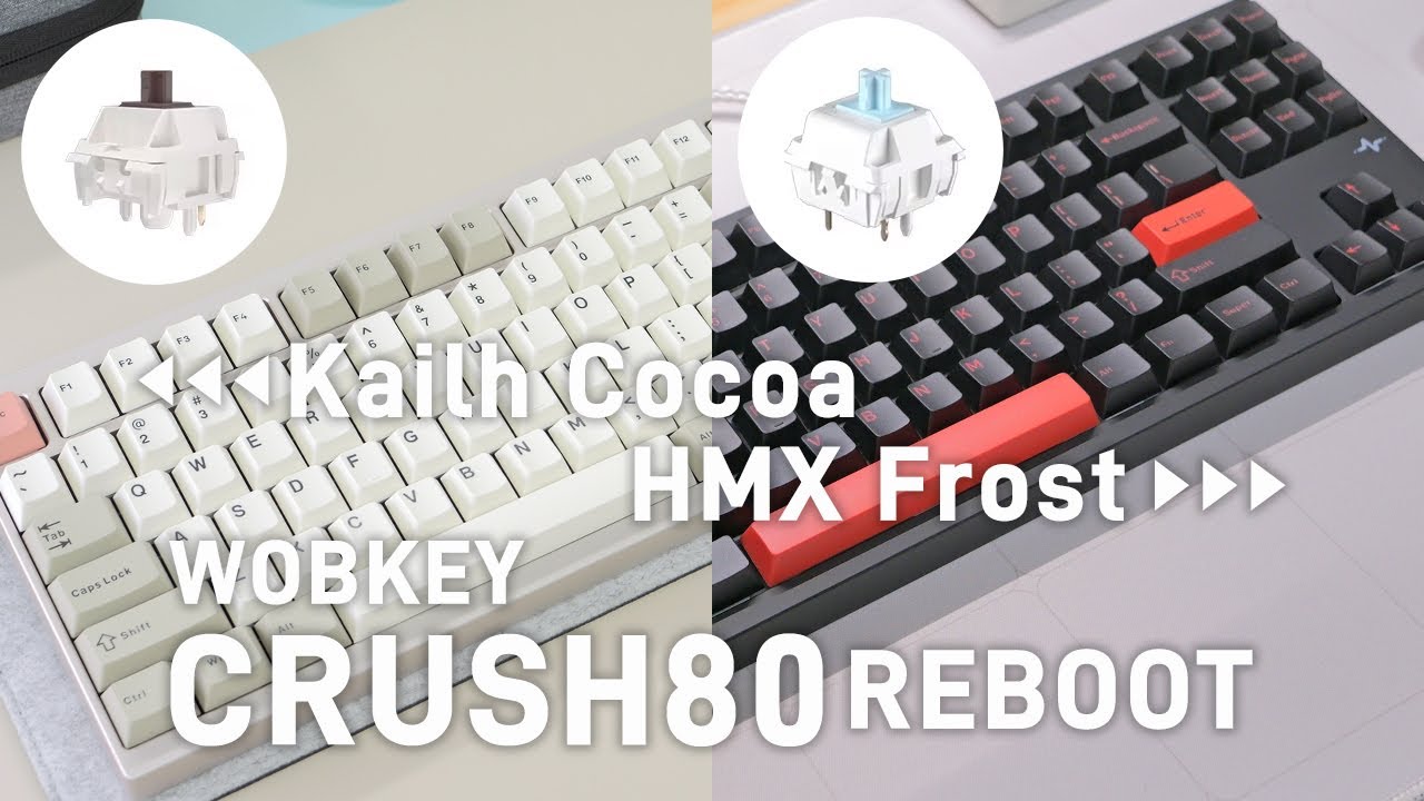 WOBKEY Crush80 Reboot Lite (HMX Frostスイッチ) / Pro (Kailh Cocoa 