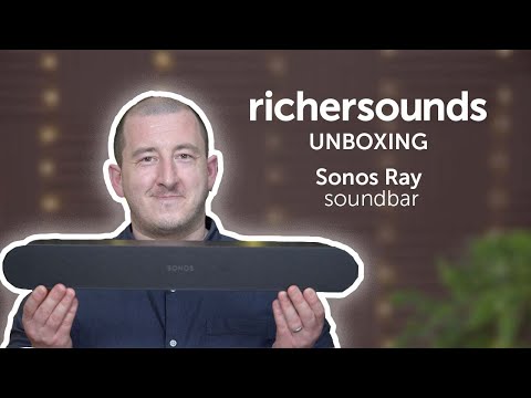 Unboxing the Sonos Ray soundbar | Richer Sounds