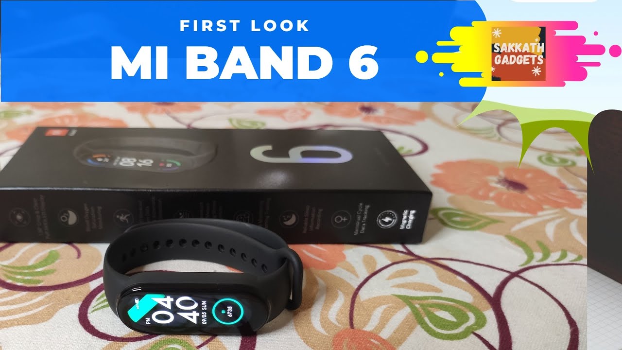 Mi Band 6 - A Detailed First Look