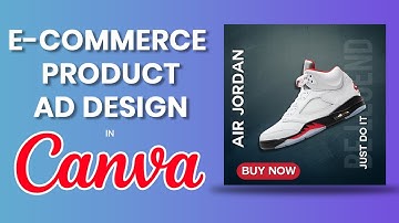 E-Commerce Ad Design for Website & Social Media in Canva Tutorial