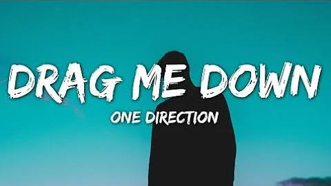 One Direction  - Drag Me Down (Lyrics)