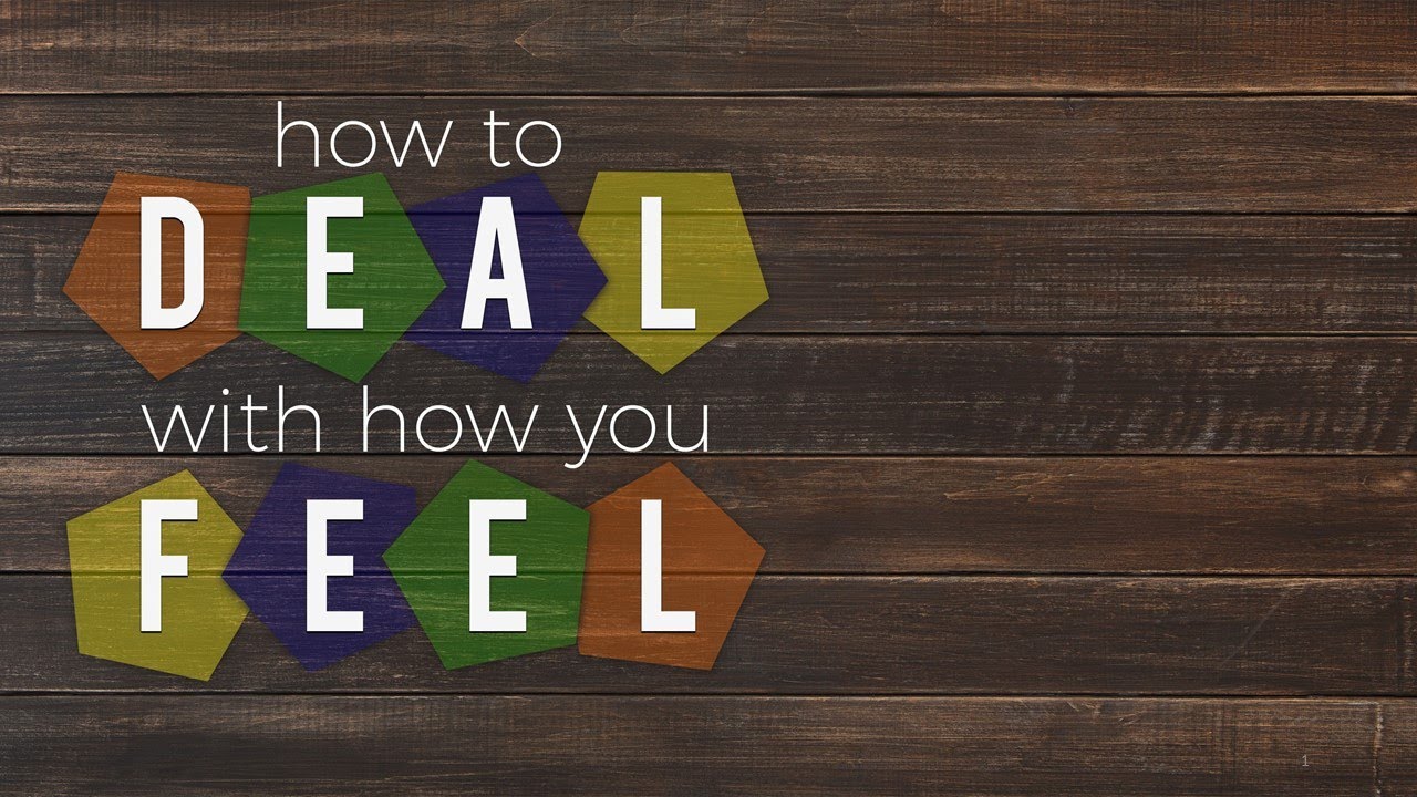 How To Deal with How You Feel - Depression sermon supplement