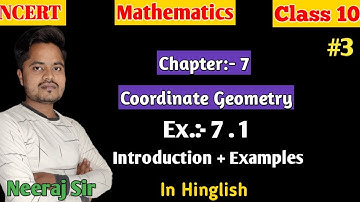 Class 10 Math Introduction of Ex.- 7.1 Coordinate Geometry निर्देशांक ज्यामिति Part-3 NCERT