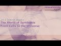 【ICF2017】アート&サイエンスセッション-テーマ2 共生「Symbiosis」ディスカッション前半 「共生の世界：細胞から宇宙まで」