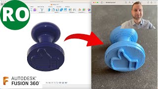 Fusion 360 | Modelarea unei Ștampile 3D | Printare 3D