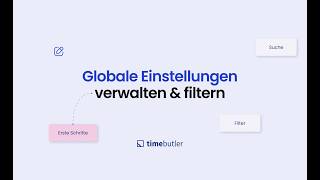 Globale Einstellungen verwalten | Timebutler Tutorial