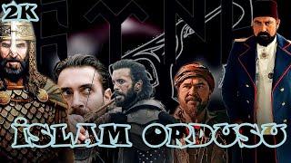 İSLAM'IN ORDUSU☪️ | Army Of Islam | LOVER OF HISTORY
