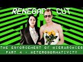 The enforcement of heteronormativity 4  renegade cut