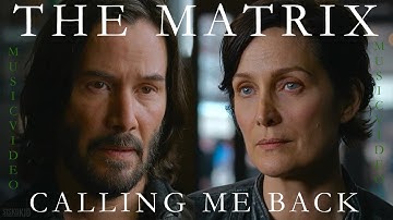 The Matrix Resurrections | Calling Me Back | Music Video