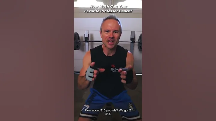 How Much Can Your Favorite Prof Bench?