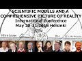 Scientific Models and a Comprehensive Picture of Reality Conference on May 20-21 2016  Helsinki