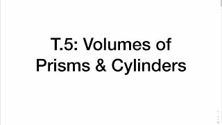 Geometry IXL T.5: Volume of Prisms and Cylinders
