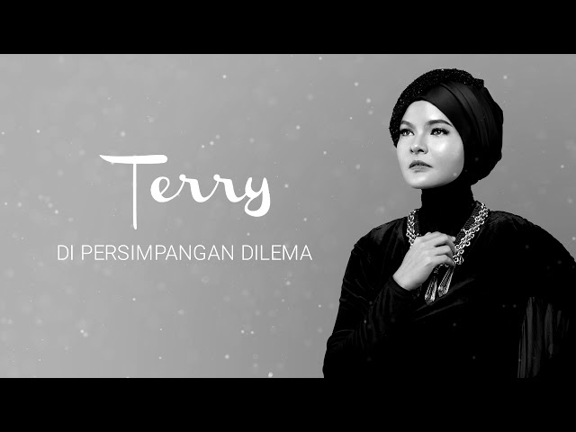 Terry - Di Persimpangan Dilema [Official Audio Video] class=