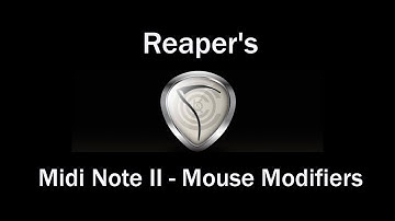Mouse Modifiers - Midi Notes II