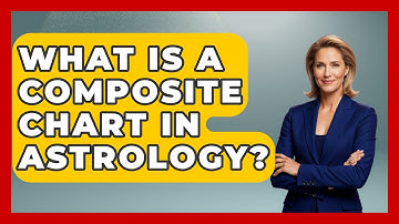 What Is a Composite Chart in Astrology? - Astrology Awakening