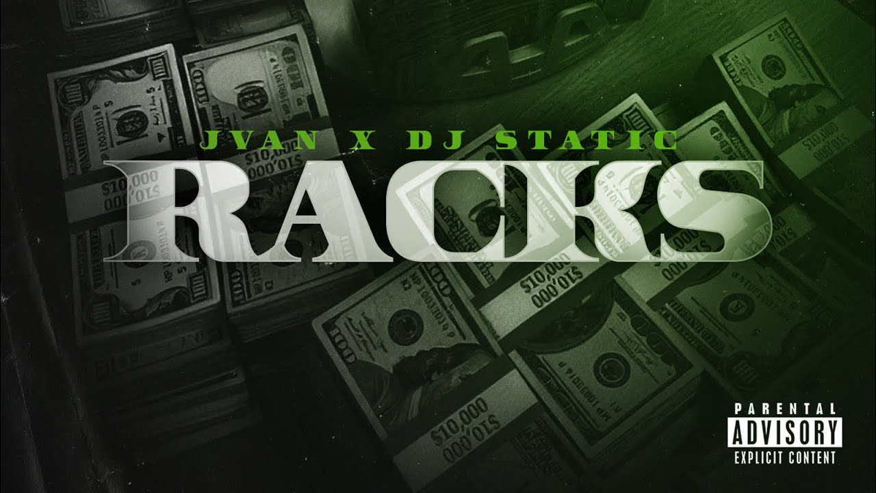 JVAN X DJ STATIC - RACKS - YouTube