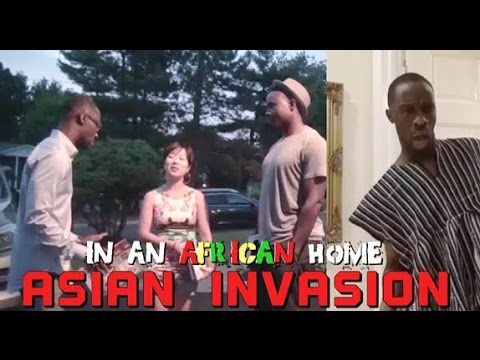 In An African Home: Asian Invasion