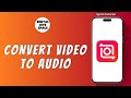 So Konvertieren Sie Video In Audio In InShot