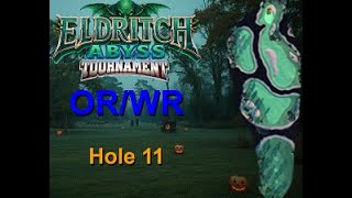 H11M Golf Clash Eldritch Abyss 2025 Hole 11 Master OR/WR Eagle