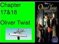 Oliver Twist chapter  17 and 18