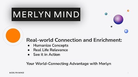Real World Connections and Enrichment with Merlyn