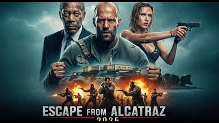 ESCAPE FROM ALCATRAZ (2025) – Concept Trailer | Jason Statham, Scarlett Johansson &amp; Morgan Freeman