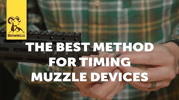 Quick Tip: The Best Method For Timing Muzzle Devices