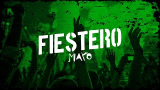 FIESTERO MAYO (LO MAS ESCUCHADO)