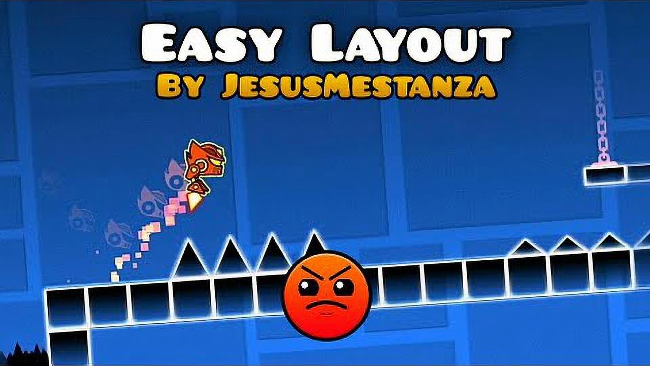 Easy Layout - 100% [By JesusMestanza] | Geometry Dash - YouTube