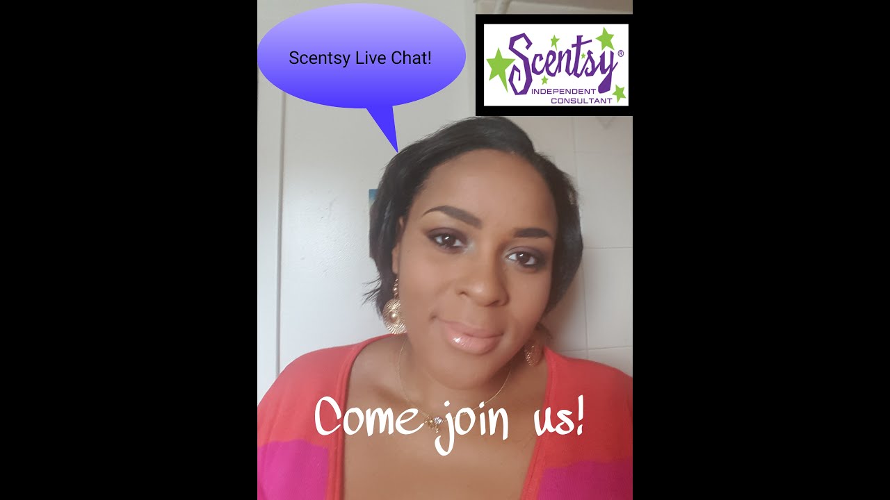 Scentsy Weekly Live Chat Placing Orders and Business Tips YouTube