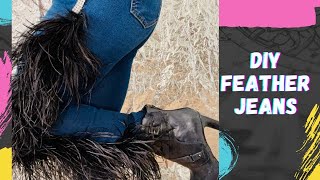 DIY JEANS - DIY Feather Jeans /  Feather  Trim - DIY Feather Pants / Feather Pants - Trendy Jean DIY