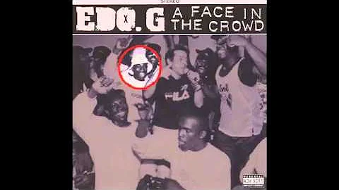 EDO. G - 09 -Like That feat. Slaine & Jaysaun (prod. by Astronote) A Face In The Crowd (2011)