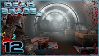 DEAD SPACE 2 - EPISODE 12 : L'USG ISHIMURA ! | LET'S PLAY