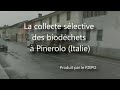 La collecte slective des biodchets  pinerolo italie  rispo compost