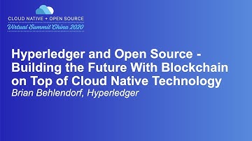 Building the Future With Blockchain on Top of Cloud Native Technology - Brian Behlendorf