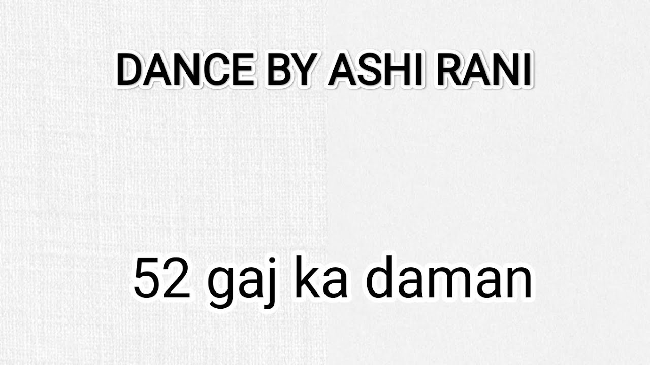 Ashi Rani 52 gaj ka damam l dance cover by Ashi Rani l - YouTube