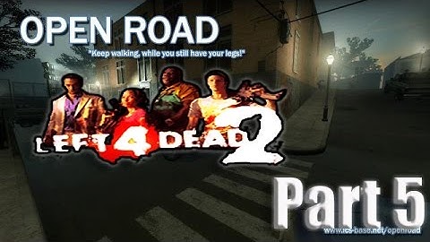 Left 4 Dead 2 Custom Campaign Open Road on Advanced Part 5 Finale Tagalog