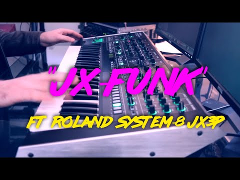 "JX-Funk" - Roland System-8 JX-3P PLUG-OUT Jam by Mike Pensini