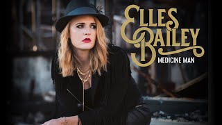 Video thumbnail of "Medicine Man - Elles Bailey"