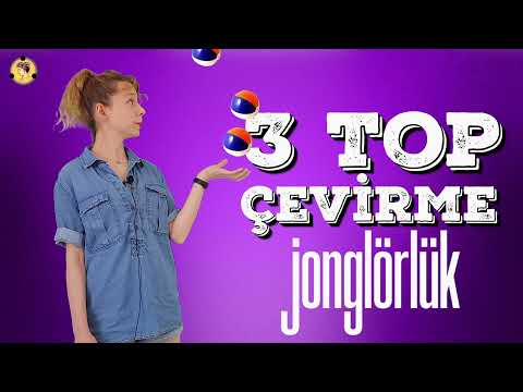 Jonglörlük Bilimi ve 3 Top Çevirme