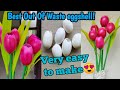 Egg shell tulip flower making | Waste Egg shell Flower | Tulip  Flower MAking | Diy 342