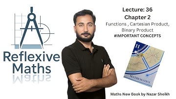 Lecture 36| #concepts #functions #cartesianproducts #binaryrelation #binary #cartesianproduct