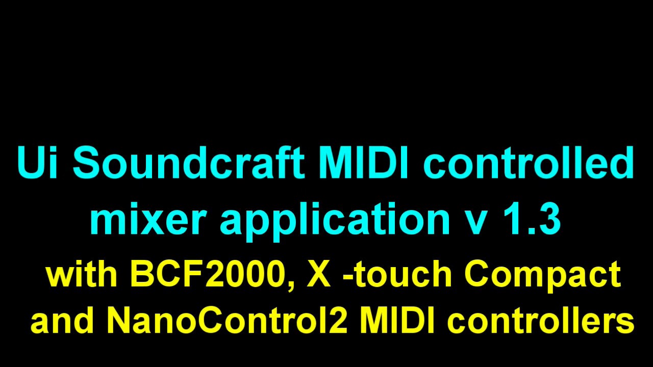 Ui Soundcraft MIDI mixer application connect and control your Ui