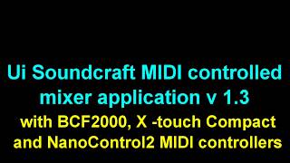 Ui Soundcraft MIDI mixer application - connect and control your Ui Soundcraft mixer via MIDI